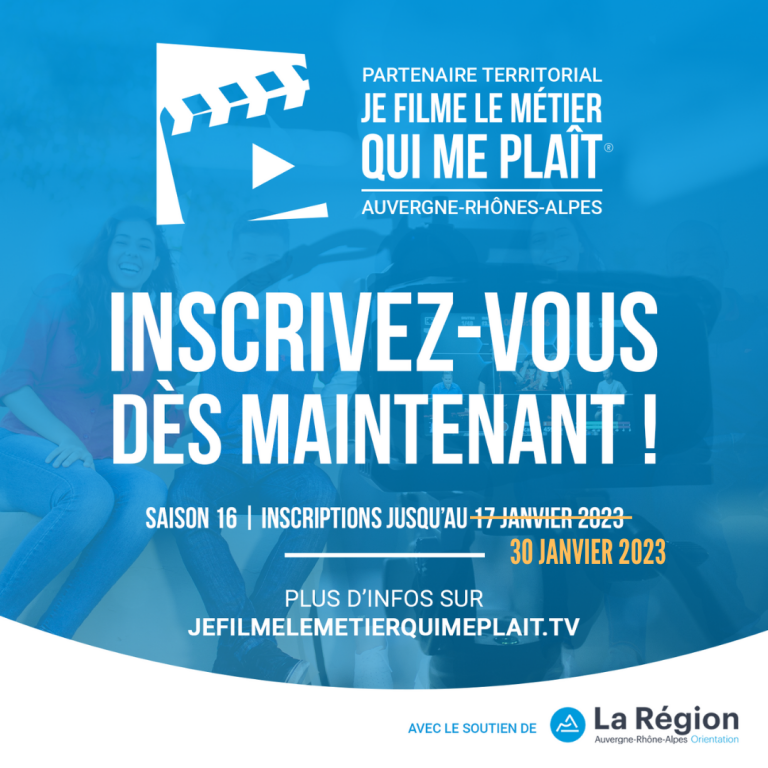 je filme le métier qui me plaît 2023 Auvergne-Rhône-Alpes Orientation