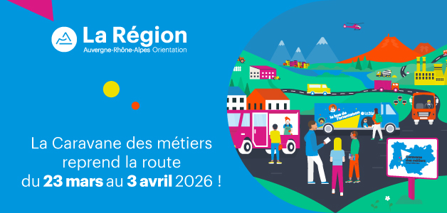 Caravane des métiers 2026 Auvergne-Rhône-Alpes